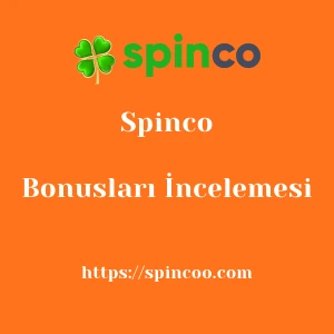 Spinco Bonusları İncelemesi