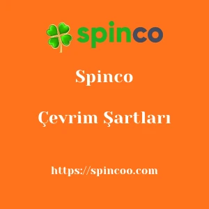 Spinco Çevrim Şartları