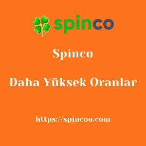 Spinco Daha Yüksek Oranlar