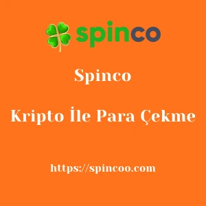 Spinco Kripto İle Para Çekme