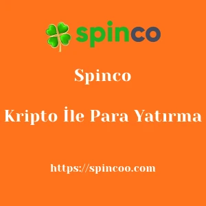 Spinco Kripto İle Para Yatırma