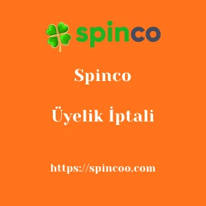 Spinco Üyelik İptali