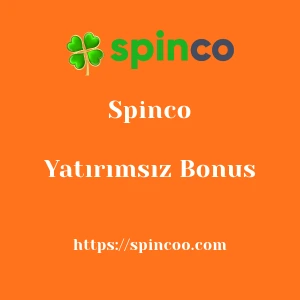 Spinco Yatırımsız Bonus